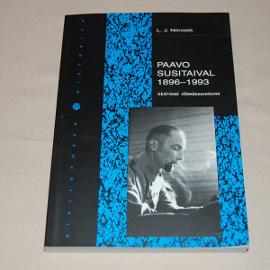 L.J. Niinistö Paavo Susitaival 1896-1993 Aktivismi elämänasenteena